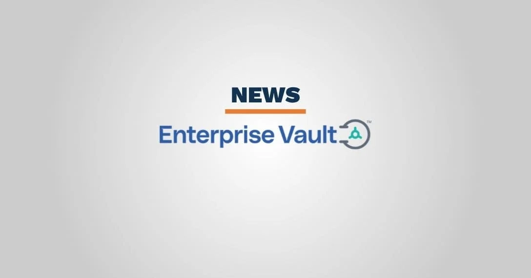 Enterprise Vault Becomes Standalone Business Within Cloud Software Group
