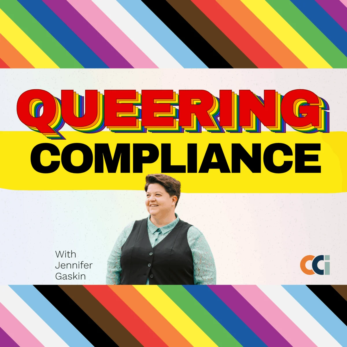 Queering Compliance: A Podcast Amplifying LGBTQIA+ Voices in the Corporate World