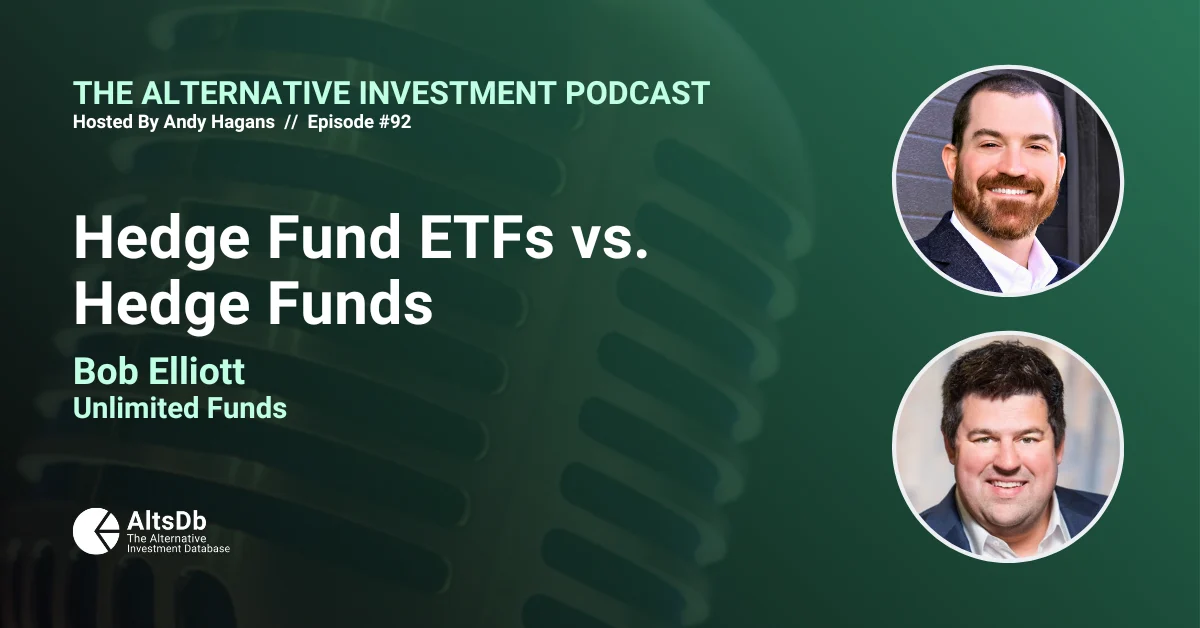 Bob Elliott Discusses Unlimited's HFND ETF and the Evolving Landscape of Alternative Investments